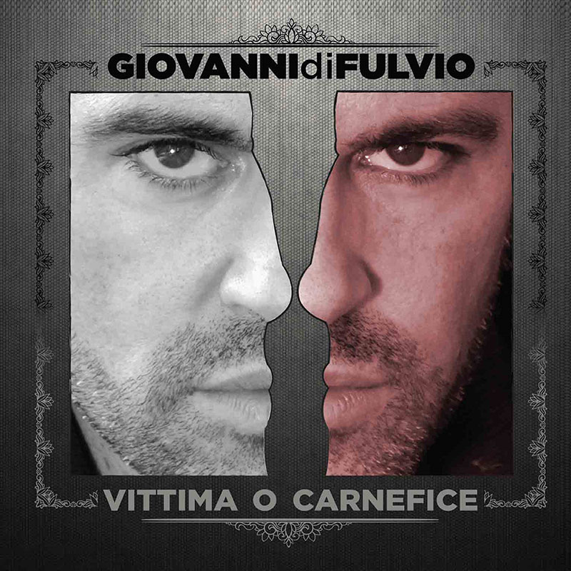 Vittima o Carnefice - Giovanni Di Fulvio