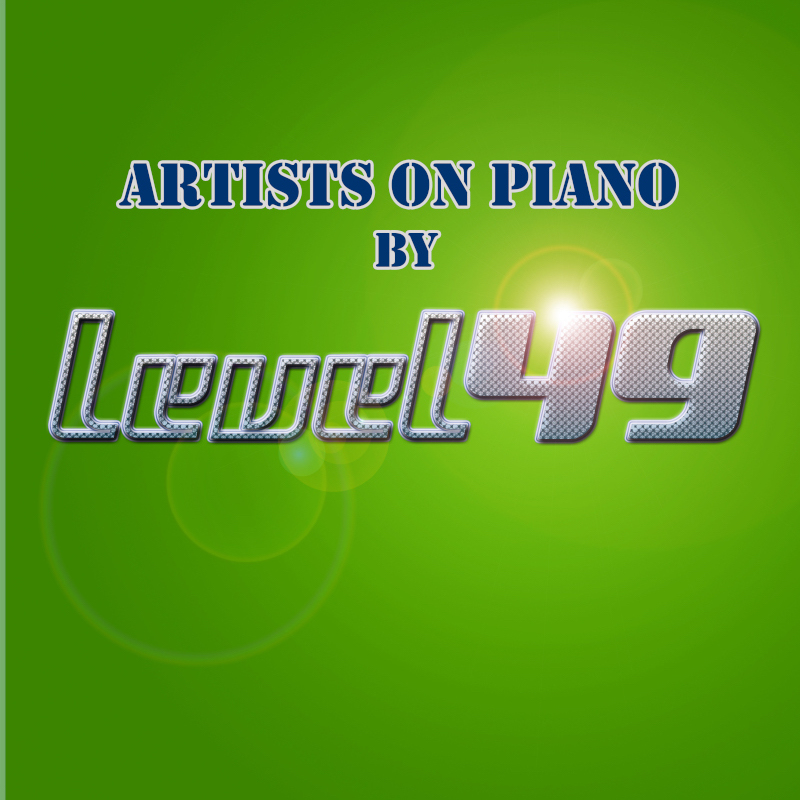 ARTISTS ON PIANO by LEVEL49 – Artisti vari